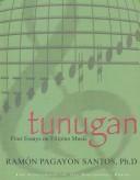 Cover of: Tunugan: four essays on Filipino music