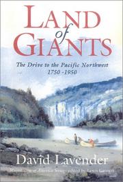 Cover of: Land of Giants: Drive to the Pacific Northwest, 1750-1950