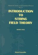 Cover of: Introduction to String Field Theory (Advanced Series in Mathematical Physics)