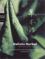 Cover of: The Holistic Herbal Directory: A Directory of Herbal Remedies for Everyday Health Problems