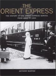 Cover of: The Orient Express: The History of the Orient Express Service from 1883 to 1950