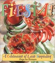 Cover of: Fiesta! A Celebration of Latin Hospitality by Anya Von Bremzen, Anya Von Bremzen