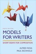 Cover of: Models for writers by [editors] Alfred Rosa, Paul Eschholz.