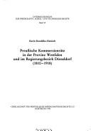 Preussische Kommerzienräte in der Provinz Westfalen und im Regierungsbezirk Düsseldorf (1810-1918) by Karin Kaudelka-Hanisch