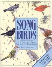 Cover of: Song Birds: How to Attract Them and Identify Their Songs