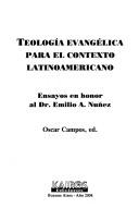 Teología evangélica para el contexto Latinoamericano