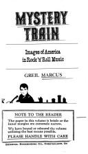 Cover of: Mystery train by Greil Marcus