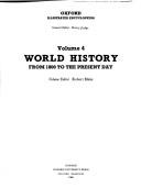Cover of: Oxford Illustrated Encyclopedia: Volume 4: World History from 1800 to the Present Day (Oxford Illustrated Encyclopedia, Vol 4)