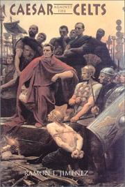 Caesar Against the Celts by Ramon L. Jimenez