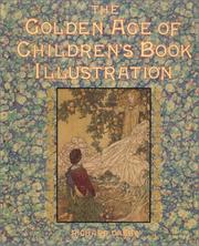 Cover of: The Golden Age of Children's Book Illustration by Richard Dalby