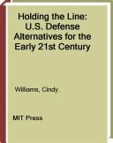 Cover of: Holding the line by editor, Cindy Williams.