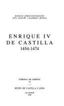 Cover of: Enrique IV de Castilla, 1454-1474