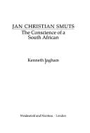 Cover of: Jan Christian Smuts, the conscience of a South African