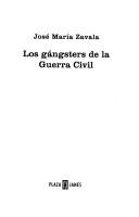 Cover of: gángsters de la Guerra Civil