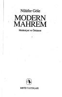 Cover of: Modern mahrem by Nilüfer Göle