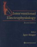 Cover of: Interventional Electrophysiology