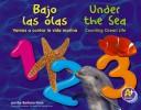 Cover of: Bajo las olas 1, 2, 3: vamos a contar la vida marina
