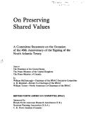 Cover of: On preserving shared values: a committee statement on the occasion of the 40th anniversary of the signing of the North Atlantic treaty