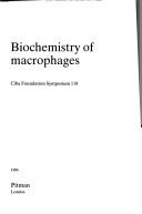 Cover of: Biochemistry of macrophages.