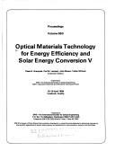 Cover of: Optical Materials Technology for Energy Efficiency and Solar Energy Conversion V by Claes G. Granqvist, Claes G. Granqvist