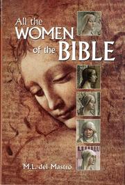 Cover of: All The Women Of The Bible by M. L. Del Mastro