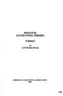 Cover of: Essays in accounting theory by Carl Thomas Devine, Carl Thomas Devine