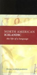 Cover of: North American Icelandic by Birna Arnbjornsdottir