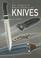 Cover of: The Complete Encyclopedia of Knives