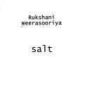 Cover of: Salt | Rukshani Weerasooriya