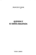 Cover of: Quevedo y su España imaginada