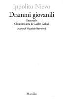 Cover of: Drammi giovanili: Emanuele ; Gli ultimi anni di Galileo Galilei