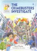 Cover of: The crimebusters investigate by Mark Fowler