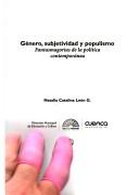 Cover of: Género, subjetividad y populismo: fantasmagorías de la política contemporánea