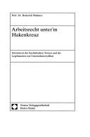 Cover of: Arbeitsrecht unter'm Hakenkreuz by Roderich Wahsner