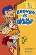 Cover of: Enough is Enough! #1h! (Stinky Boys Club)