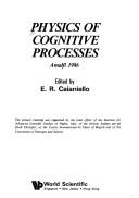 Cover of: Physics of cognitive processes: Amalfi 1986