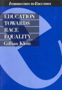 Cover of: Education towards race equality