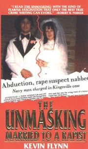 Cover of: The Unmasking: Married to a Rapist