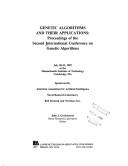 Cover of: Genetic algorithms and their applications | International Conference on Genetic Algorithms (2nd 1987 Massachusetts Institute of Technology)