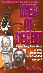 Cover of: Web Of Deceit | Gary C. King