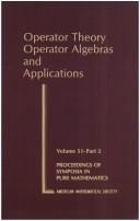 Cover of: Operator theory: operator algebras and applications
