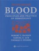 Cover of: Blood by Robert I Handin, Samuel E Lux, Thomas P Stossel