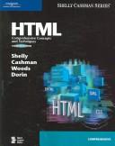 Cover of: HTML by Gary B. Shelly, Thomas J. Cashman, Denise M. Woods, William J. Dorin, Gary B. Shelly, Thomas J. Cashman, Denise M. Woods, William J. Dorin