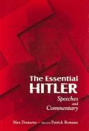 Cover of: The essential Hitler: speeches and commentary