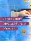 Cover of: Introductory medical-surgical nursing by Barbara K. Timby, Nancy E. Smith [editors].