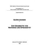 Cover of: Zur Grammatik von Referenz und Episodizität by Björn Hansen