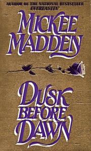 Cover of: Dusk Before Dawn | Mickee Madden