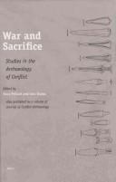 Cover of: War and Sacrifice: Studies in the Archaeology of Conflict