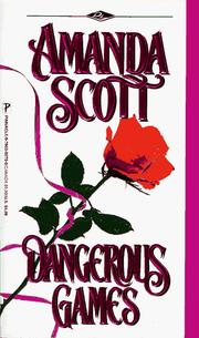Cover of: Dangerous Games by Amanda Scott