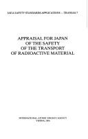 Cover of: Appraisal for Japan of the safety of the transport of radioactive material